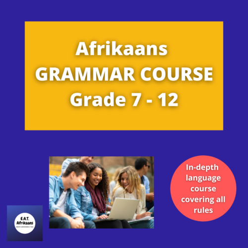 EAT Afrikaans – Afrikaans for First Additional Language learners