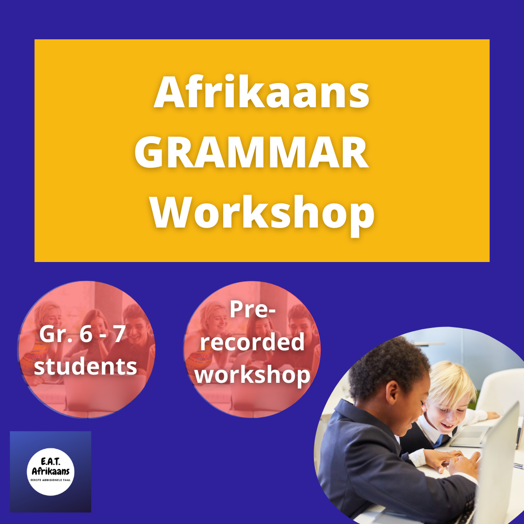 language-revision-workshop-grade-6-7-pre-recorded-eat-afrikaans