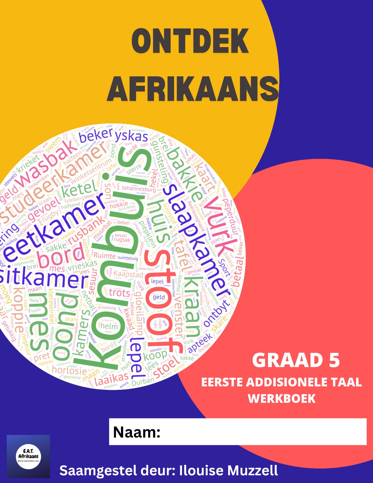 Graad 5 Afrikaans EAT Werkboek - Ontdek Afrikaans
